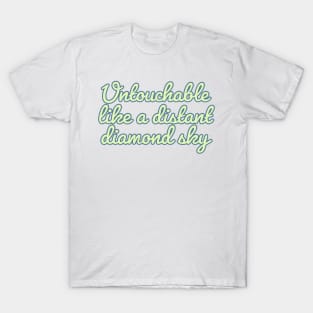 Groovy Untouchable like a distant diamond sky - Taylor Swift Fearless T-Shirt